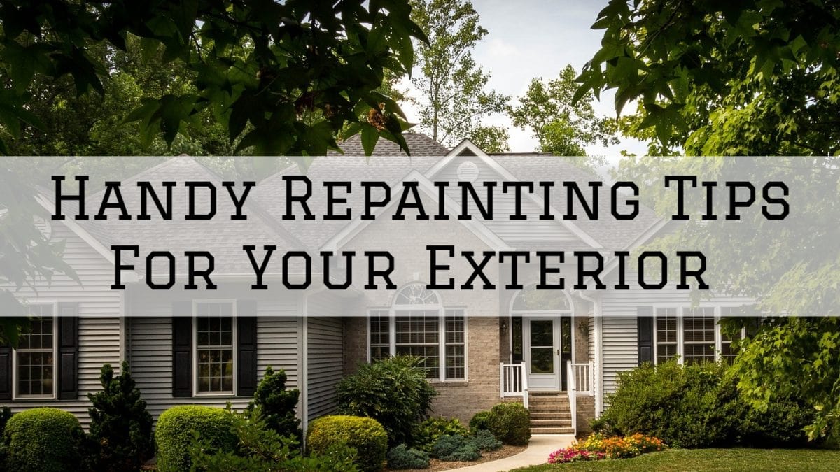 2022-05-14 Painter Pro Plainfield IN Handy Repainting Tips For Your Exterior